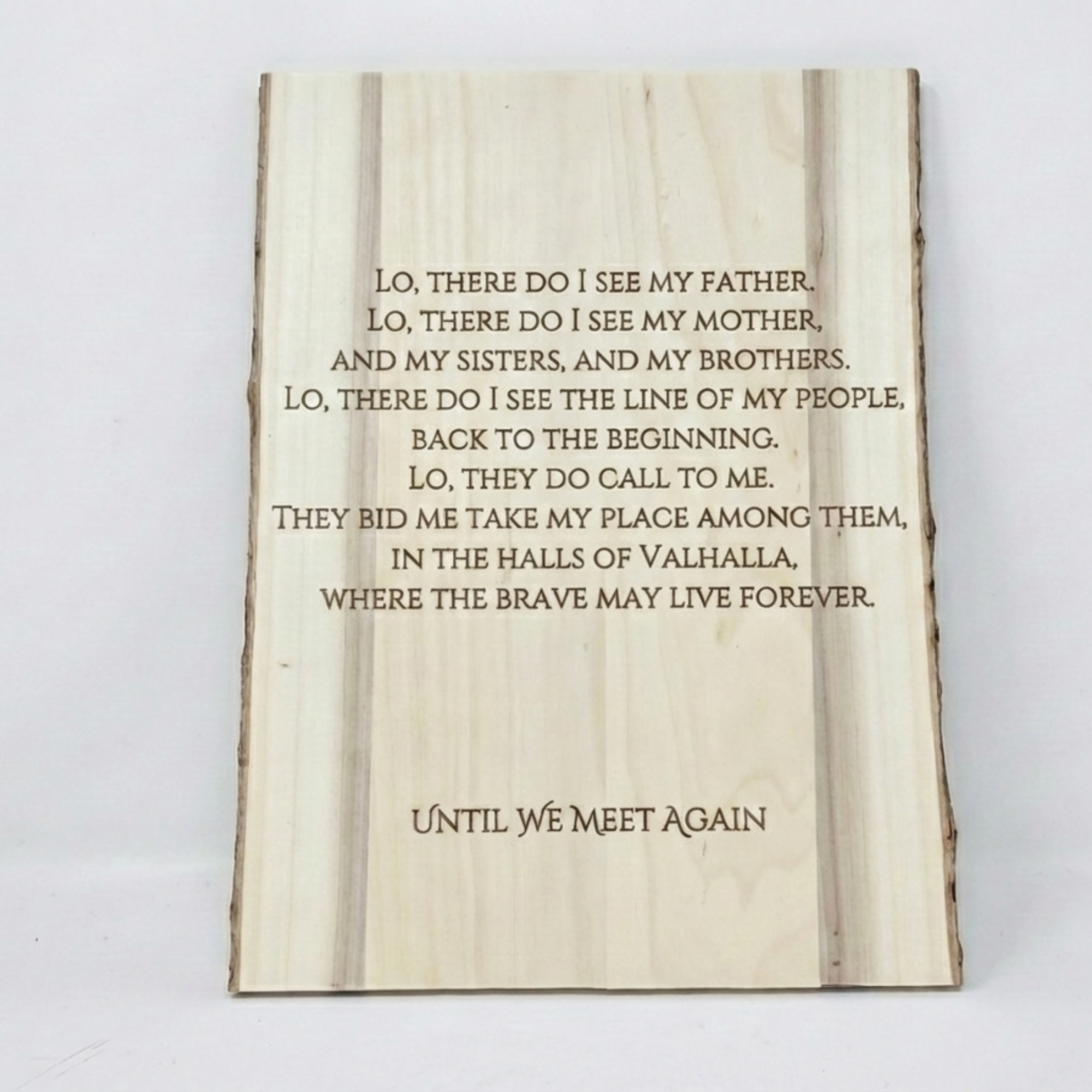 The Valhalla Plaque:  Live Edge Viking Memorial